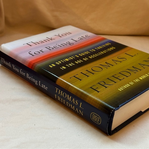 Thank You For Being Late by Thomas L. Friedman | Non-Fiction | Hardcover Book - Picture 5 of 9